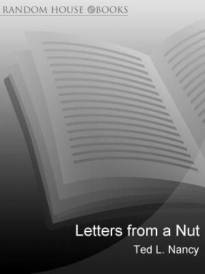 [Letters from a Nut 01] • Letters From a Nut